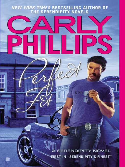 Title details for Perfect Fit by Carly Phillips - Available